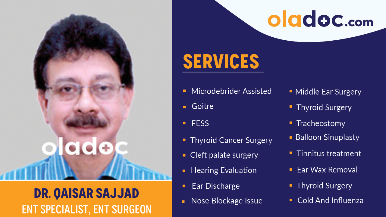 Services provided by  Dr. Qaisar Sajjad